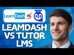 LeamDash VS Tutor LMS In 2025 (Whats Better?)
