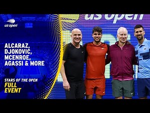 Alcaraz, Djokovic, McEnroe, Agassi & More! | Stars of the Open Full Event | 2024 US Open