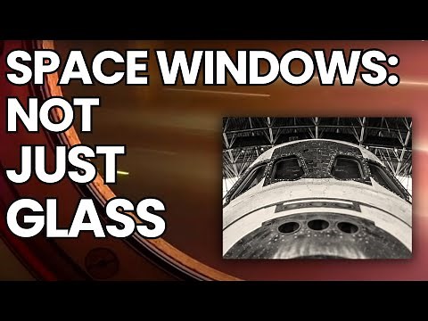 How the Space Shuttle's Windows Survived an Impressive Amount of Hits - Spacecraft Windows Deep Dive