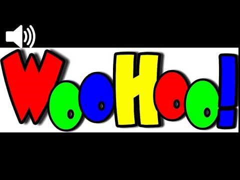 Woo hoo Sound Effect