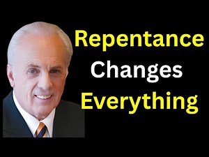 Repentance Changes Everything | John MacArthur’s Spiritual Motivation for Christians