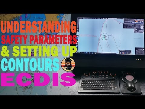 Set Up Safety Parameters Contours ECDIS