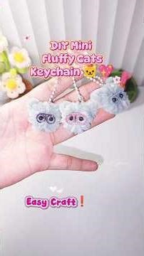 DIY Mini Fluffy Cats 🐱💖 You Can Make in Minutes! | Easy DIY #easycraft #diy #diykeychain #shorts