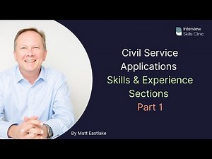 Civil Service Applications: Skills and Experience Section - What is it for?