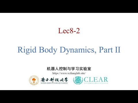 lec8-2 Rigid Body Dynamics (Spatial force(Wrench), momentum, Inertia, Newton-Euler Eq. Derivation)