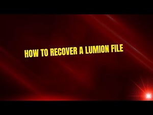 How to Recover a Lumion File
