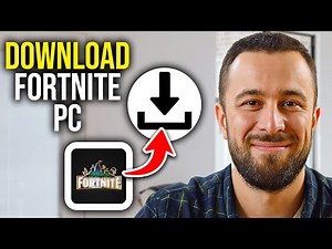 How To Download Fortnite On PC