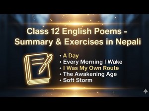 Class 12 All Poem | Class 12 All Poem Nepali Summary | All Poem Solution 2082 | NEB English All Poem