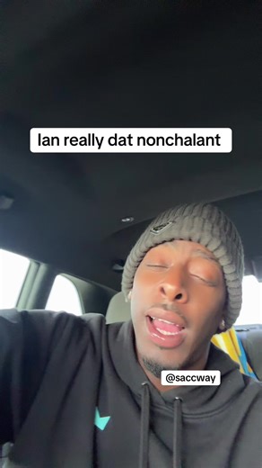 Ian really dat nonchalant baby I just don’t care bout wat I can’t control #saccway #fyp