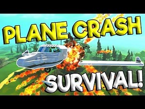 PLANE CRASH SURVIVAL & MORE DESTRUCTION! - Scrap Mechanic Update Gameplay