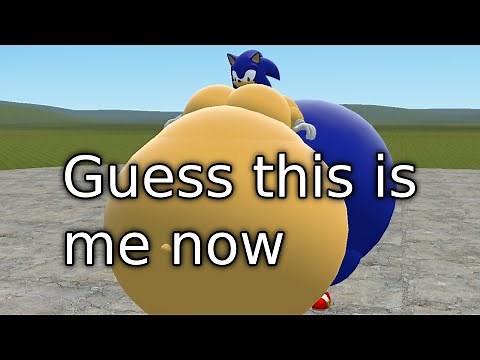Sonic Gets Fat Part 3