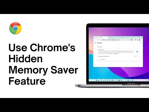 How to Use Chrome's Hidden Memory Saver Feature