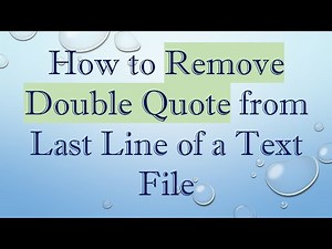 How to Remove Double Quote from Last Line of a Text File