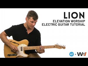 Lion - Elevation Worship // Electric guitar tutorial feat. Jason Houtsma (Worship Artistry)