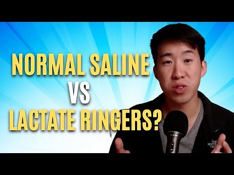 Normal Saline VS Lactate Ringer's - Which Is Better?