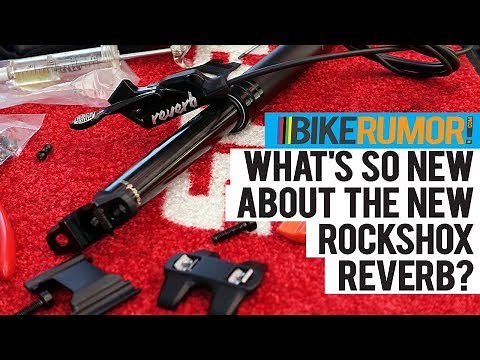 All the new 2020 Rockshox Reverb dropper post tech explained!