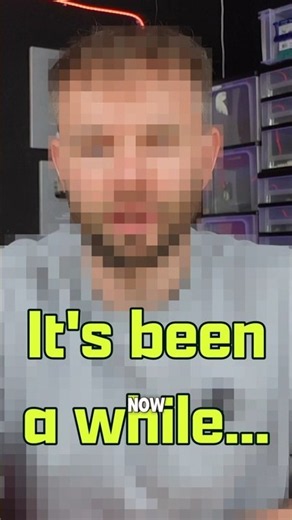 It's Been a While...
