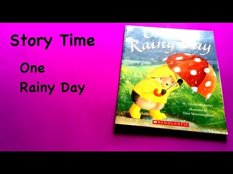 Story Time: One Rainy Day