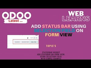 How to Add Statusbar widget in Odoo Form View