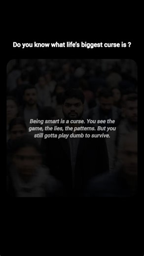 Being Smart Is a Curse | You See the Lies, But Still Play Dumb #shorts #mindset