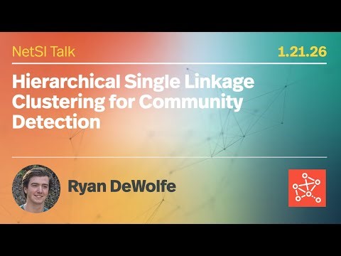 Ryan DeWolfe on "Hierarchical Single Linkage Clustering for Community Detection"
