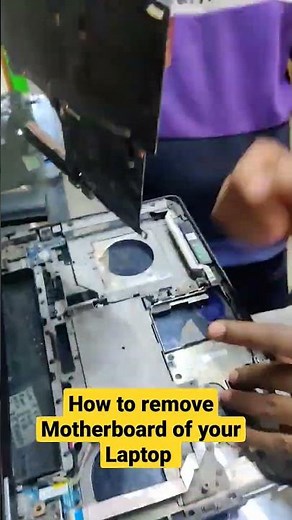 How to Remove Motherboard of Your Laptop.