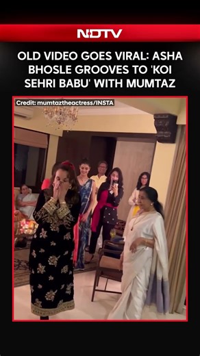 Old Video Goes Viral: Asha Bhosle Grooves To 'Koi Sehri Babu' With Mumtaz