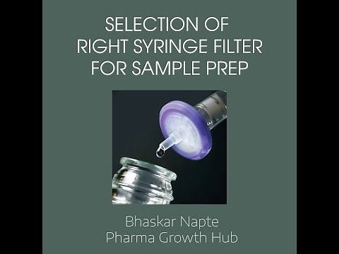 How to select the right syringe filter for sample preparation for HPLC, UPLC, or UV