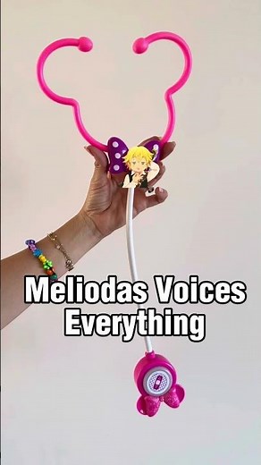 Meliodas Voices Everything... a stethoscope 🩺