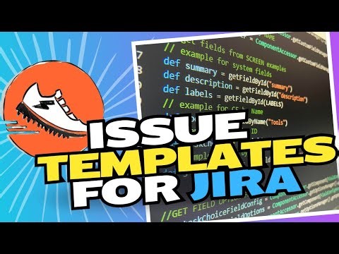 Create issue TEMPLATES for JIRA with Scriptrunner | Scriptrunner Guides