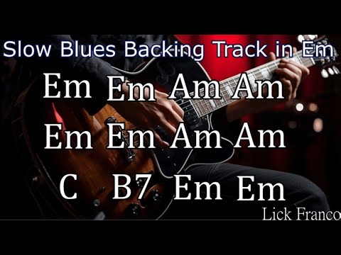 Slow Blues Backing Track in Em