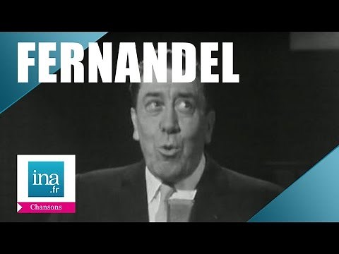 Fernandel "Félicie aussi" | INA Chansons
