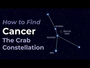 How to Find Cancer the Crab Constellation of the Zodiac