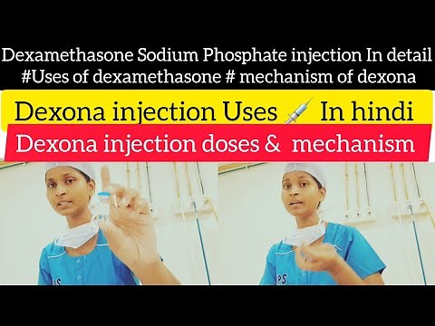 Dexamethasone Sodium Phosphate injection In detail #Uses of dexamethasone # mechanism of dexona