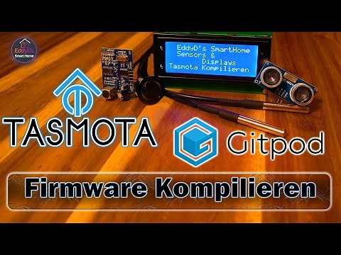 Tasmota Sensors & Display Firmware Compilation with Gitpod