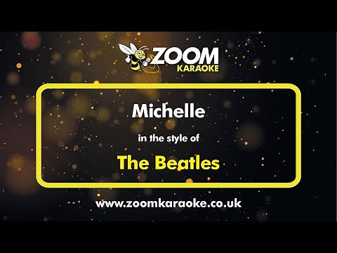 The Beatles - Michelle - Karaoke Version from Zoom Karaoke