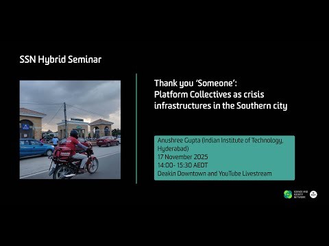 SSN seminar: 'Platform Collectives as crisis infrastructures' with AnushreeGupta