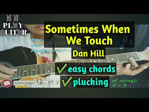 Sometimes When We Touch by Dan Hill guitar tutorial