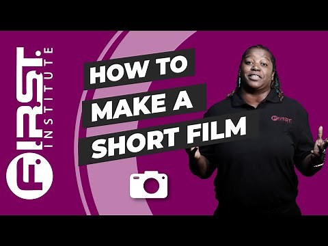 How to Make a Short Film | Film & Video