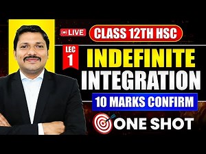 INDEFINITE INTEGRATION 🔥 ONE SHOT PART 1 | 10 MARKS CONFIRM 💯 | CLASS 12 HSC 2026 | DINESH SIR