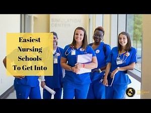 Easiest Nursing Schools To Get Into in 2021.