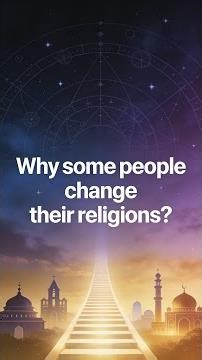 Why some people change their religions?