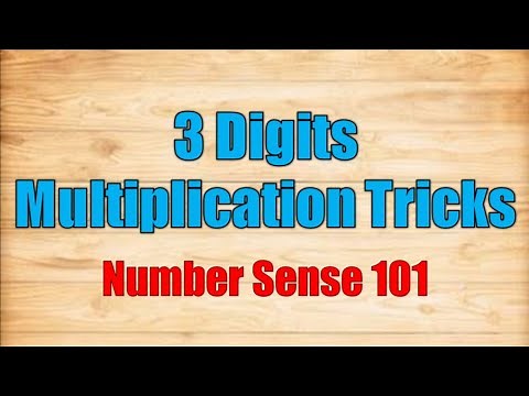 3 Digits Multiplication Tricks - Number Sense 101