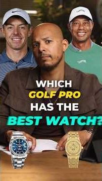 Which Golf Pro Has The Best Watch?