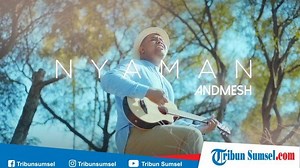 Download Lagu MP3 Andmesh Kamaleng Nyaman, Lengkap dengan Lirik Lagu dan Video Klip - Tribunsumsel.com