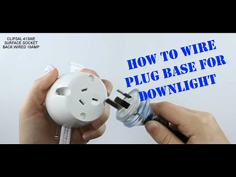 How to wire a plug base for downlights