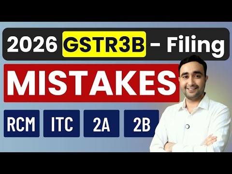 GSTR-3B 2026 Complete Guide | ITC, RCM & 3B Block Rules