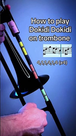 Dokidi Dokidi trombone tutorial
