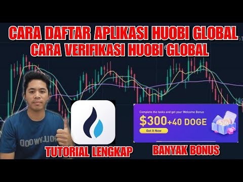 🔴CARA DAFTAR DAN VERIFIKASI APLIKASI HUOBI GLOBAL - 5 Menit Berhasil