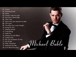 Michael Buble GRANDES EXITOS 2018 - Mejores canciones de Michael Buble 2018